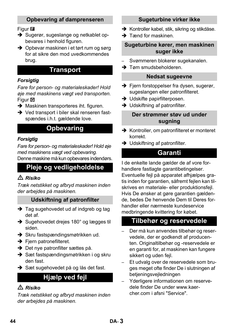 Transport opbevaring pleje og vedligeholdelse, Hjælp ved fejl, Garanti tilbehør og reservedele | Karcher NT 27-1 Professional User Manual | Page 44 / 148