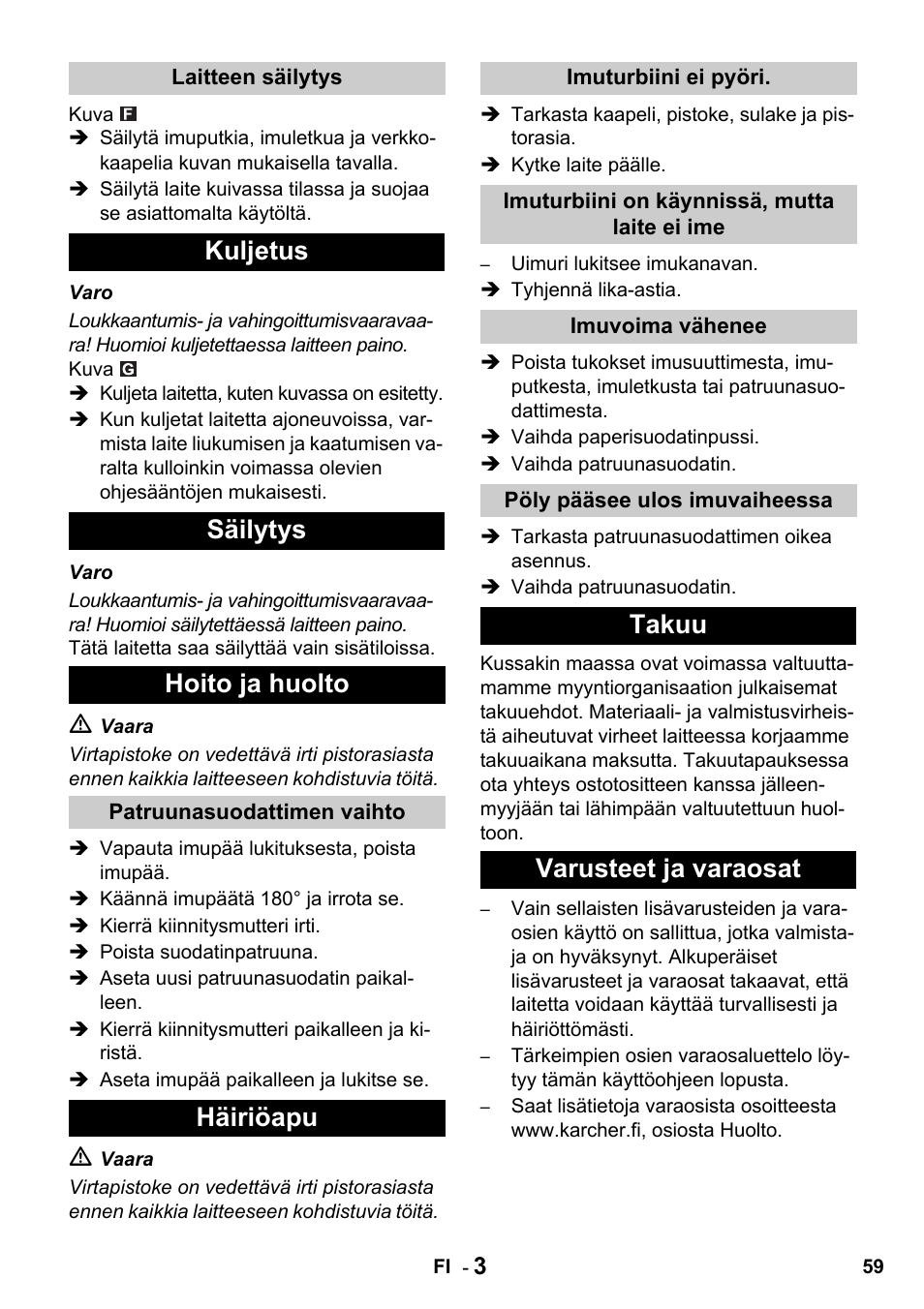Kuljetus säilytys hoito ja huolto, Häiriöapu, Takuu varusteet ja varaosat | Karcher NT 27-1 Professional User Manual | Page 59 / 148