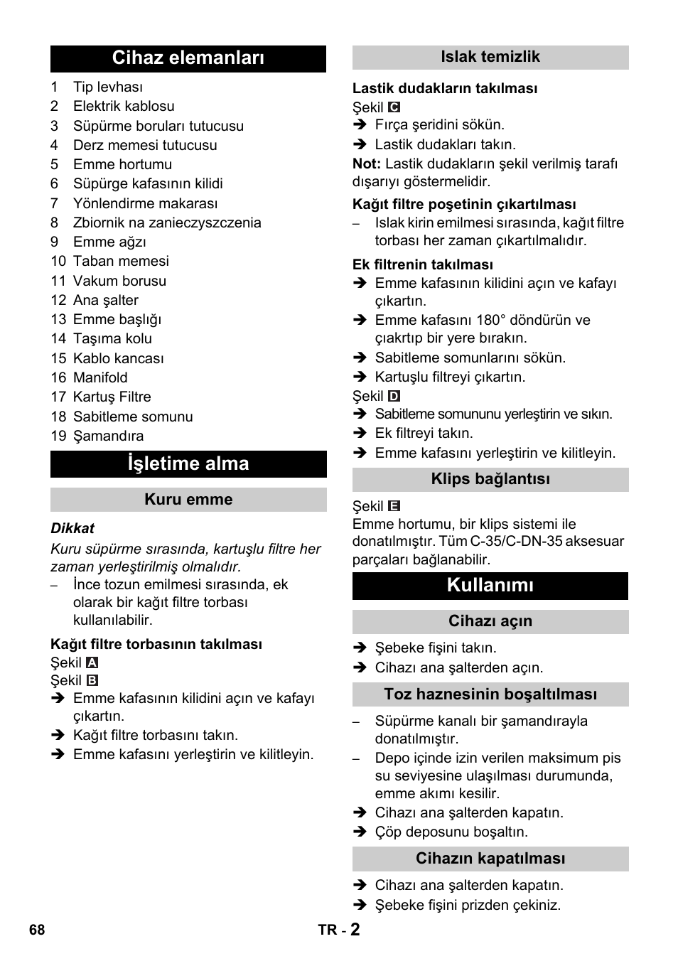 Cihaz elemanları işletime alma, Kullanımı | Karcher NT 27-1 Professional User Manual | Page 68 / 148
