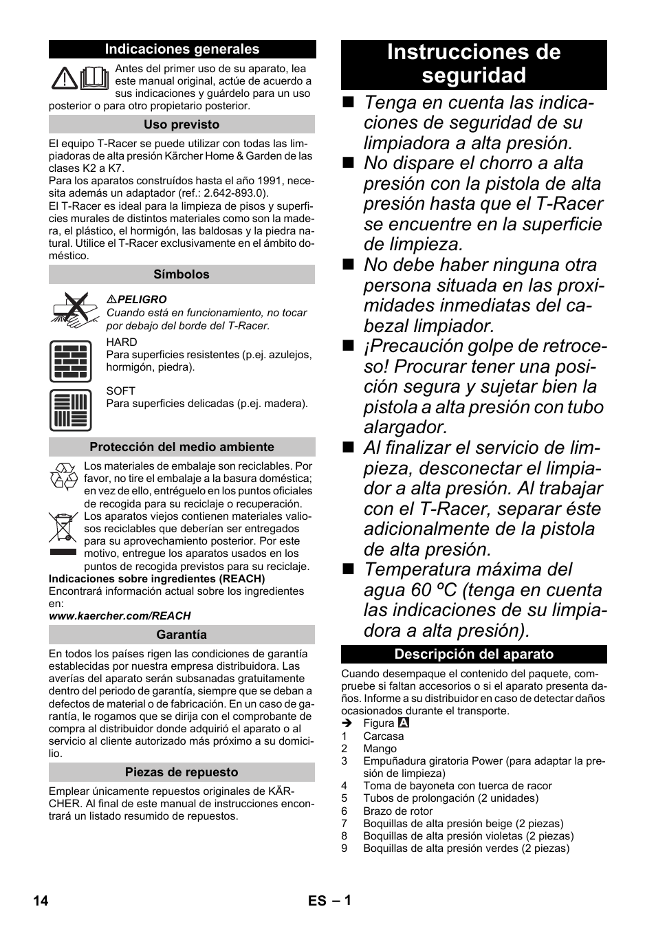 Español, Indicaciones generales, Uso previsto | Símbolos, Protección del medio ambiente, Garantía, Piezas de repuesto, Instrucciones de seguridad, Descripción del aparato | Karcher K 5 Premium eco!ogic Home User Manual | Page 14 / 72