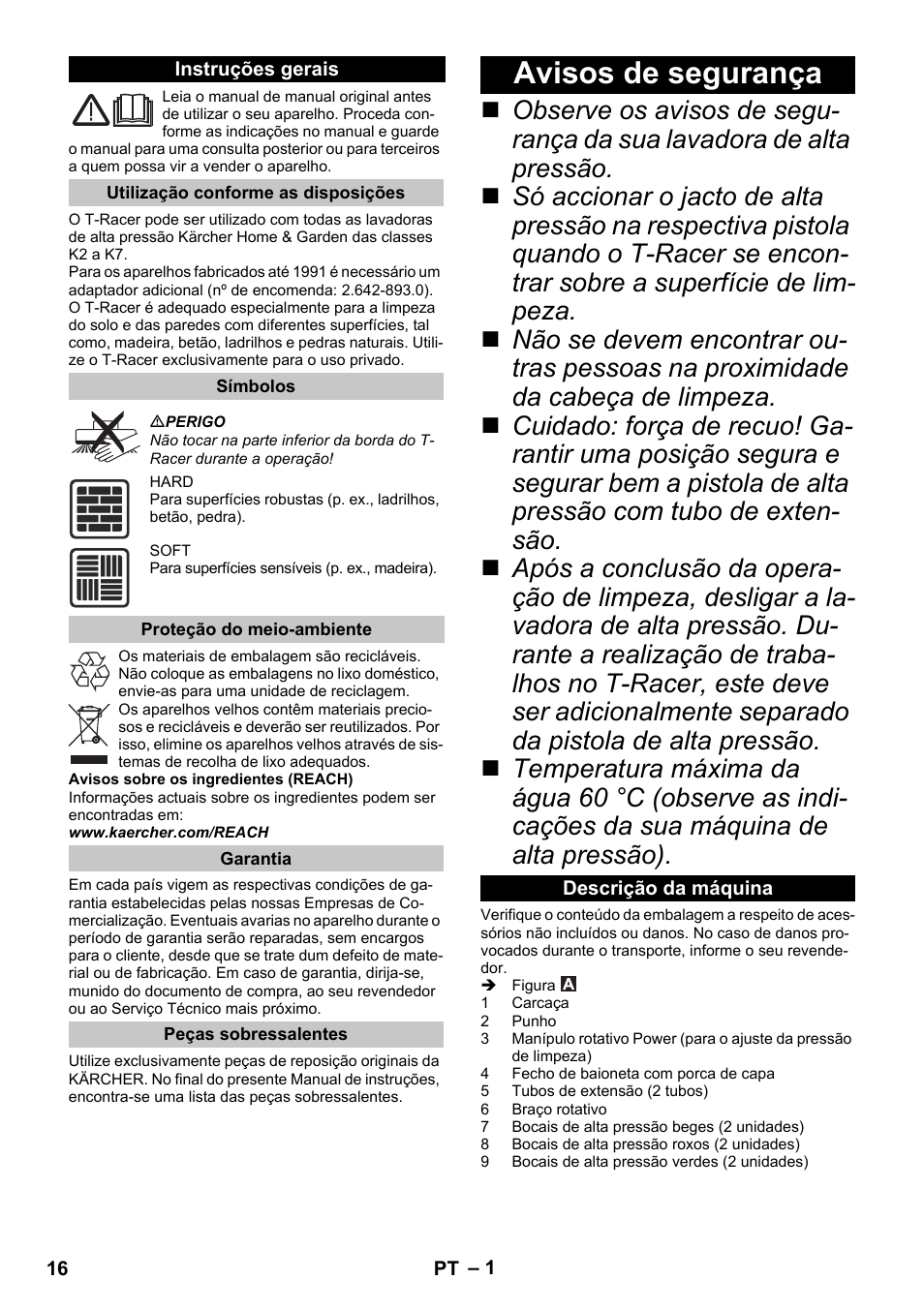 Português, Instruções gerais, Utilização conforme as disposições | Símbolos, Proteção do meio-ambiente, Garantia, Peças sobressalentes, Avisos de segurança, Descrição da máquina | Karcher K 5 Premium eco!ogic Home User Manual | Page 16 / 72