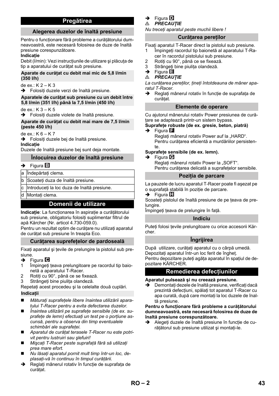 Pregătirea, Alegerea duzelor de înaltă presiune, Înlocuirea duzelor de înaltă presiune | Domenii de utilizare, Curăţarea suprefeţelor de pardoseală, Indicaţii, Curăţarea pereţilor, Elemente de operare, Poziţia de parcare, Indiciu | Karcher K 5 Premium eco!ogic Home User Manual | Page 43 / 72