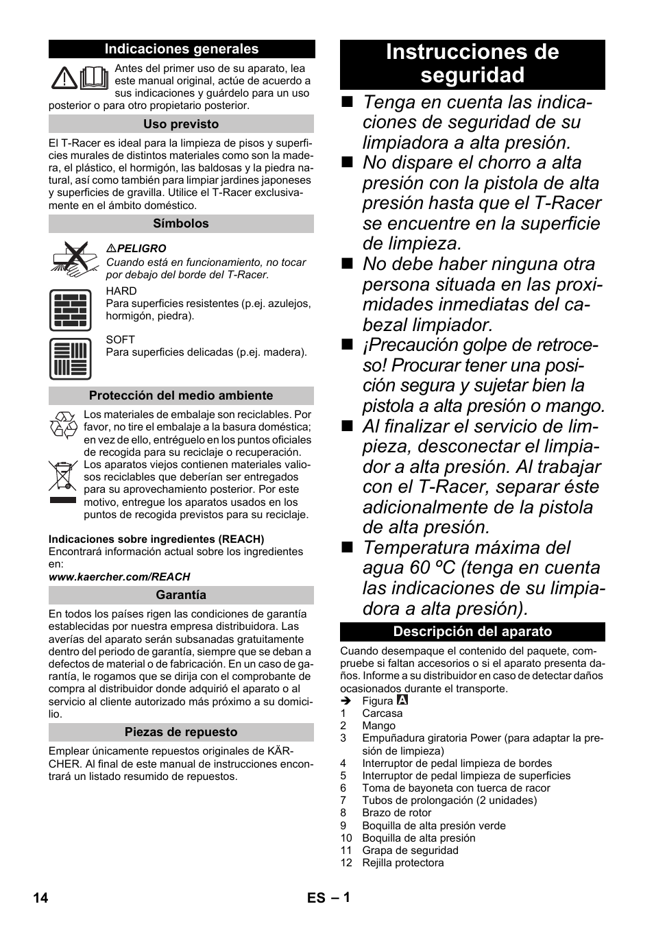 Español, Indicaciones generales, Uso previsto | Símbolos, Protección del medio ambiente, Garantía, Piezas de repuesto, Instrucciones de seguridad, Descripción del aparato | Karcher K 7 Premium eco!ogic Home User Manual | Page 14 / 68