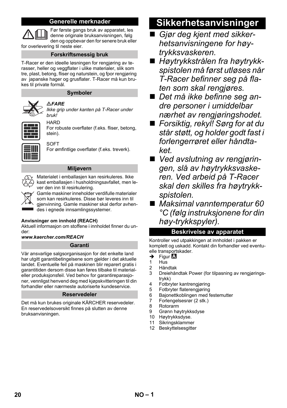 Norsk, Generelle merknader, Forskriftsmessig bruk | Symboler, Miljøvern, Garanti, Reservedeler, Sikkerhetsanvisninger, Beskrivelse av apparatet | Karcher K 7 Premium eco!ogic Home User Manual | Page 20 / 68