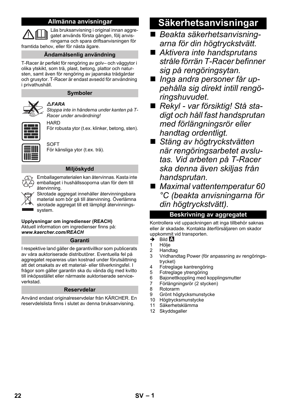 Svenska, Allmänna anvisningar, Ändamålsenlig användning | Symboler, Miljöskydd, Garanti, Reservdelar, Säkerhetsanvisningar, Beskrivning av aggregatet | Karcher K 7 Premium eco!ogic Home User Manual | Page 22 / 68