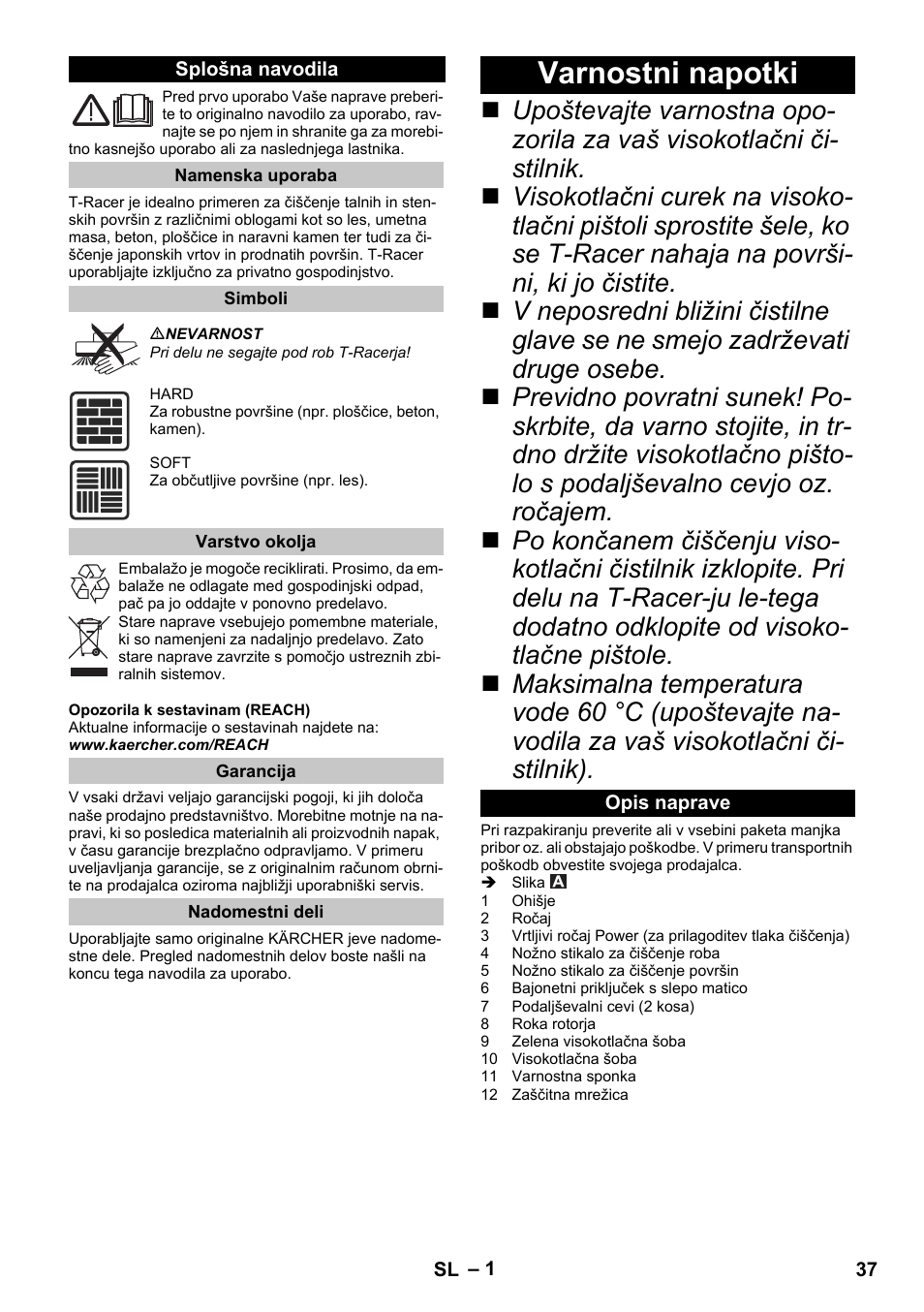 Slovenščina, Splošna navodila, Namenska uporaba | Simboli, Varstvo okolja, Garancija, Nadomestni deli, Varnostni napotki, Opis naprave | Karcher K 7 Premium eco!ogic Home User Manual | Page 37 / 68