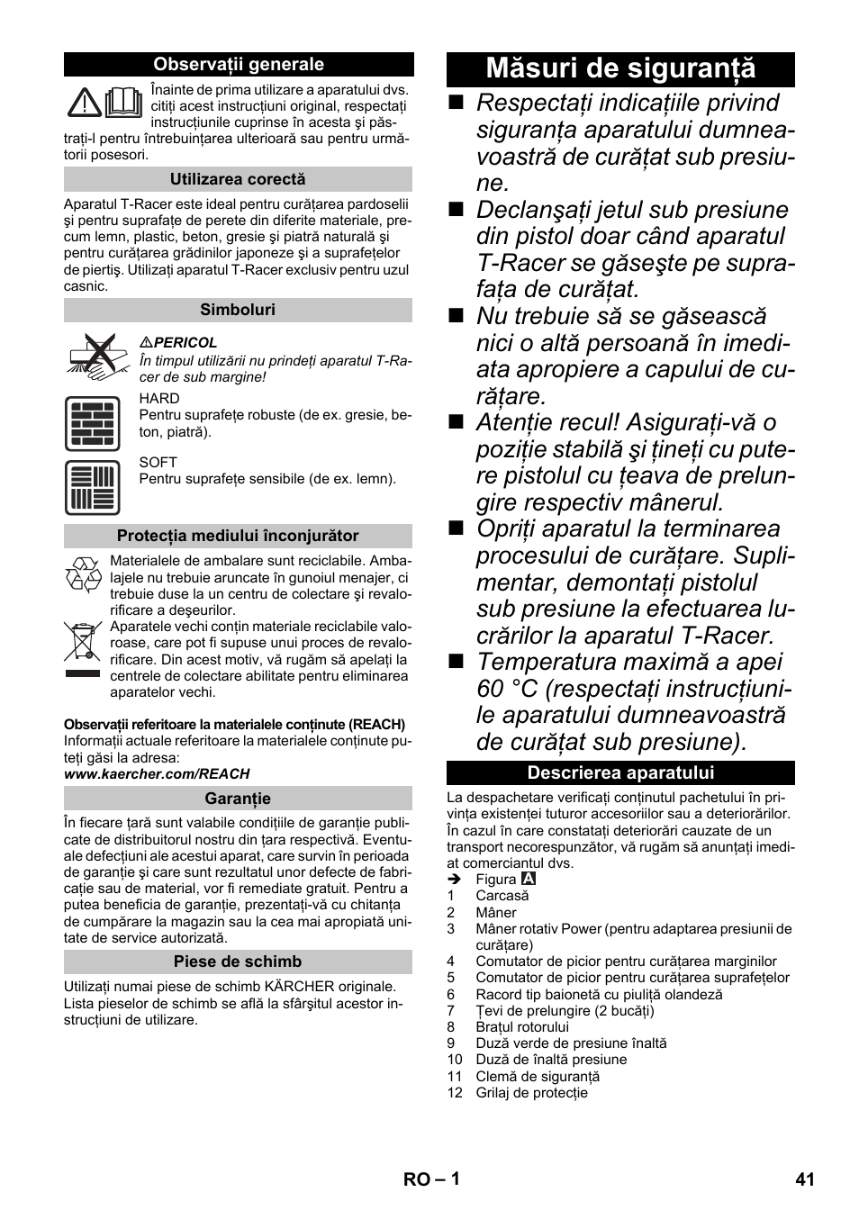 Româneşte, Observaţii generale, Utilizarea corectă | Simboluri, Protecţia mediului înconjurător, Garanţie, Piese de schimb, Măsuri de siguranţă, Descrierea aparatului | Karcher K 7 Premium eco!ogic Home User Manual | Page 41 / 68