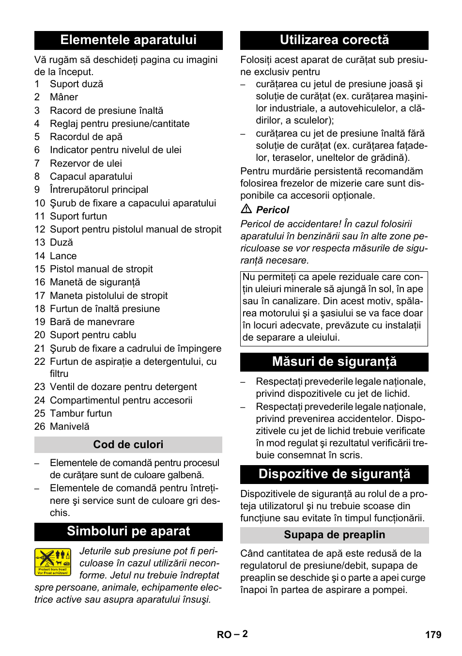 Elementele aparatului, Simboluri pe aparat utilizarea corectă, Măsuri de siguranţă dispozitive de siguranţă | Karcher HD 5-15 C + FR User Manual | Page 179 / 280