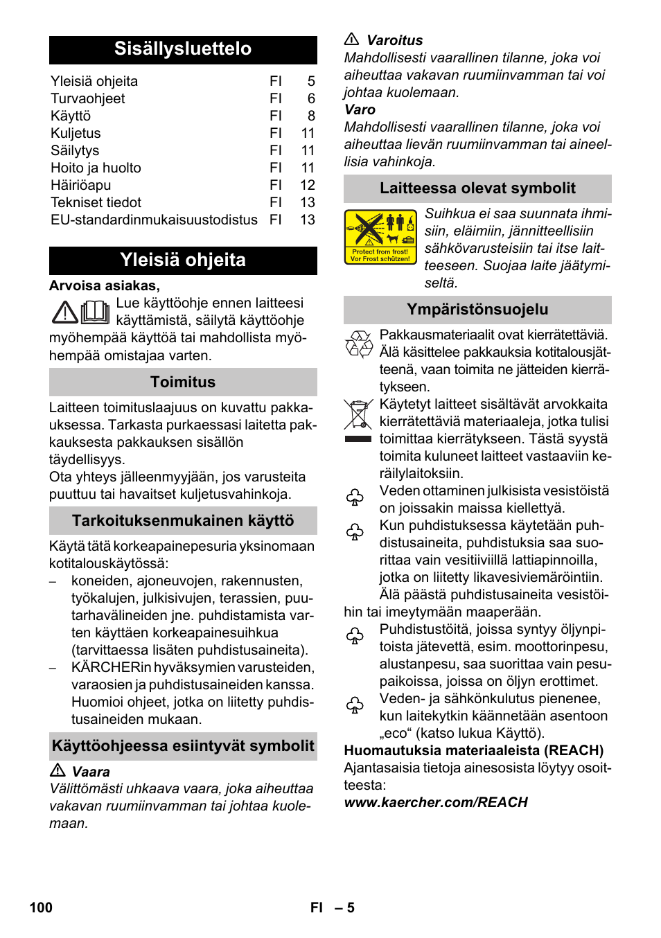 Suomi, ᅂ ᅂ ᅂ ᅂ, Sisällysluettelo | Yleisiä ohjeita | Karcher K 7 Premium eco!ogic Home User Manual | Page 100 / 264