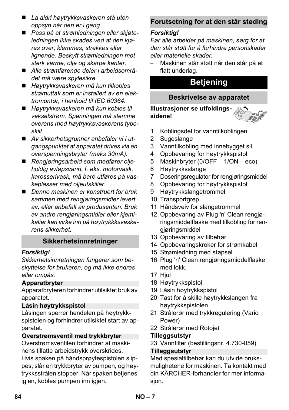 Betjening | Karcher K 7 Premium eco!ogic Home User Manual | Page 84 / 264