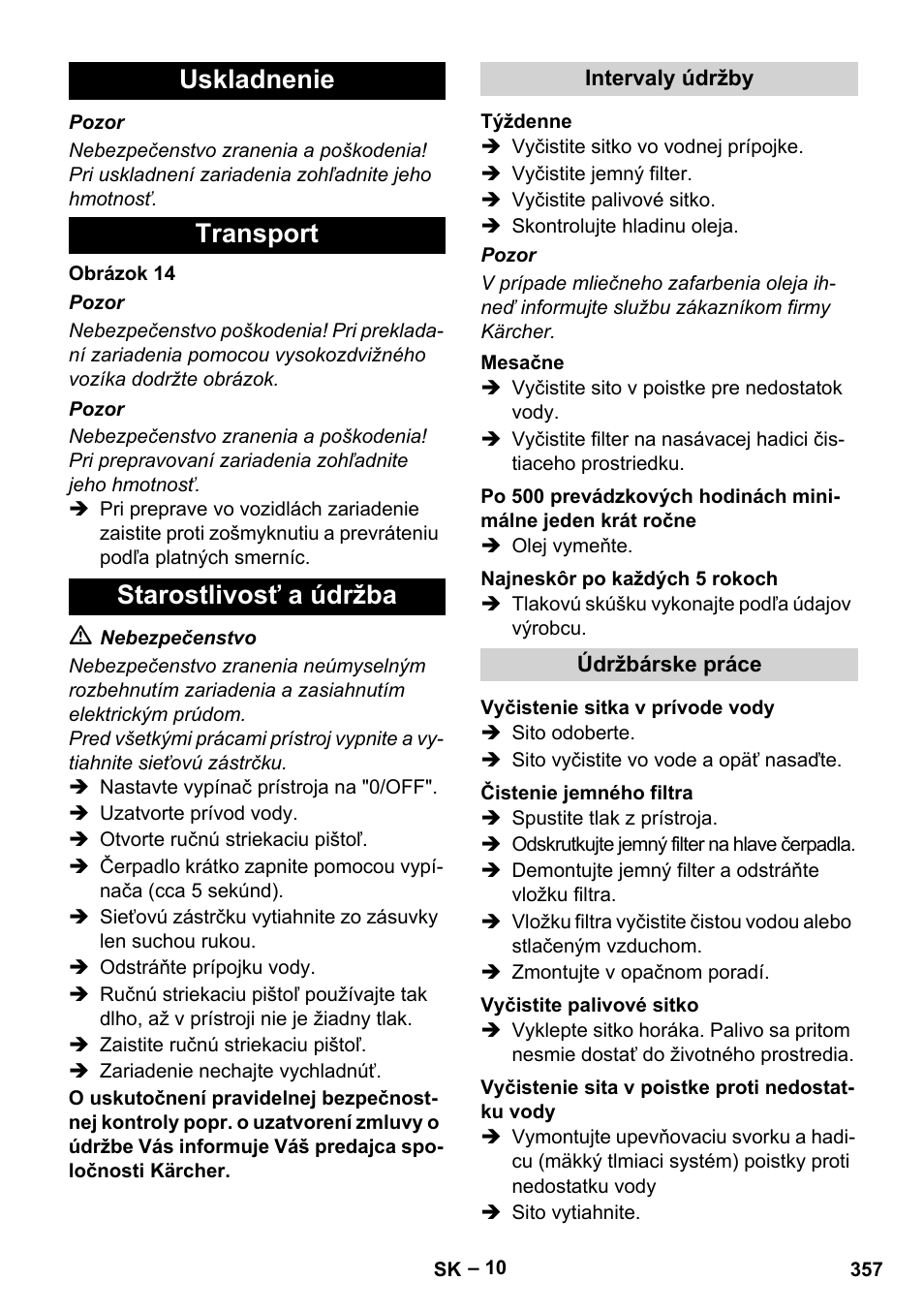 Uskladnenie transport starostlivosť a údržba | Karcher HDS 8-18-4 C User Manual | Page 357 / 496