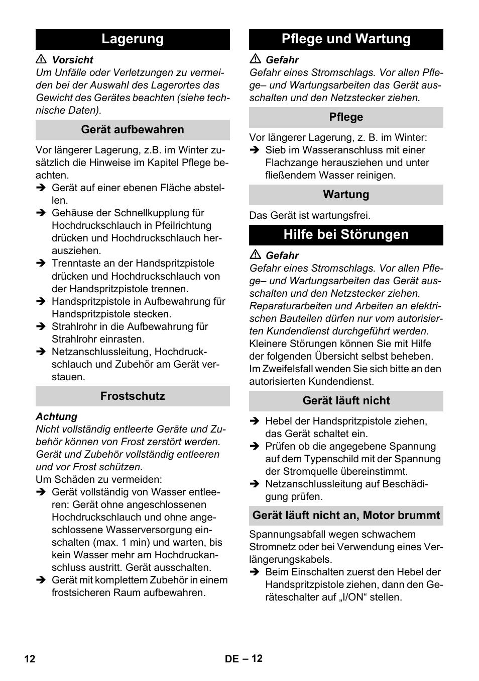 Lagerung, Gerät aufbewahren, Frostschutz | Pflege und wartung, Pflege, Wartung, Hilfe bei störungen, Gerät läuft nicht, Gerät läuft nicht an, motor brummt | Karcher K 4 Car User Manual | Page 12 / 50