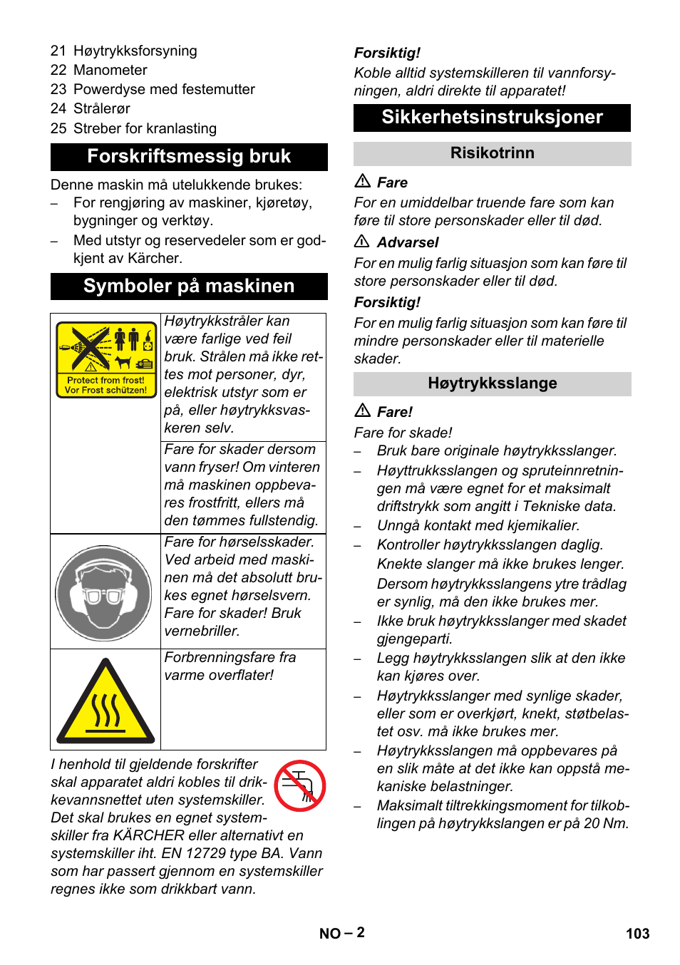 Forskriftsmessig bruk symboler på maskinen, Sikkerhetsinstruksjoner | Karcher HD 13-35-4 User Manual | Page 103 / 344