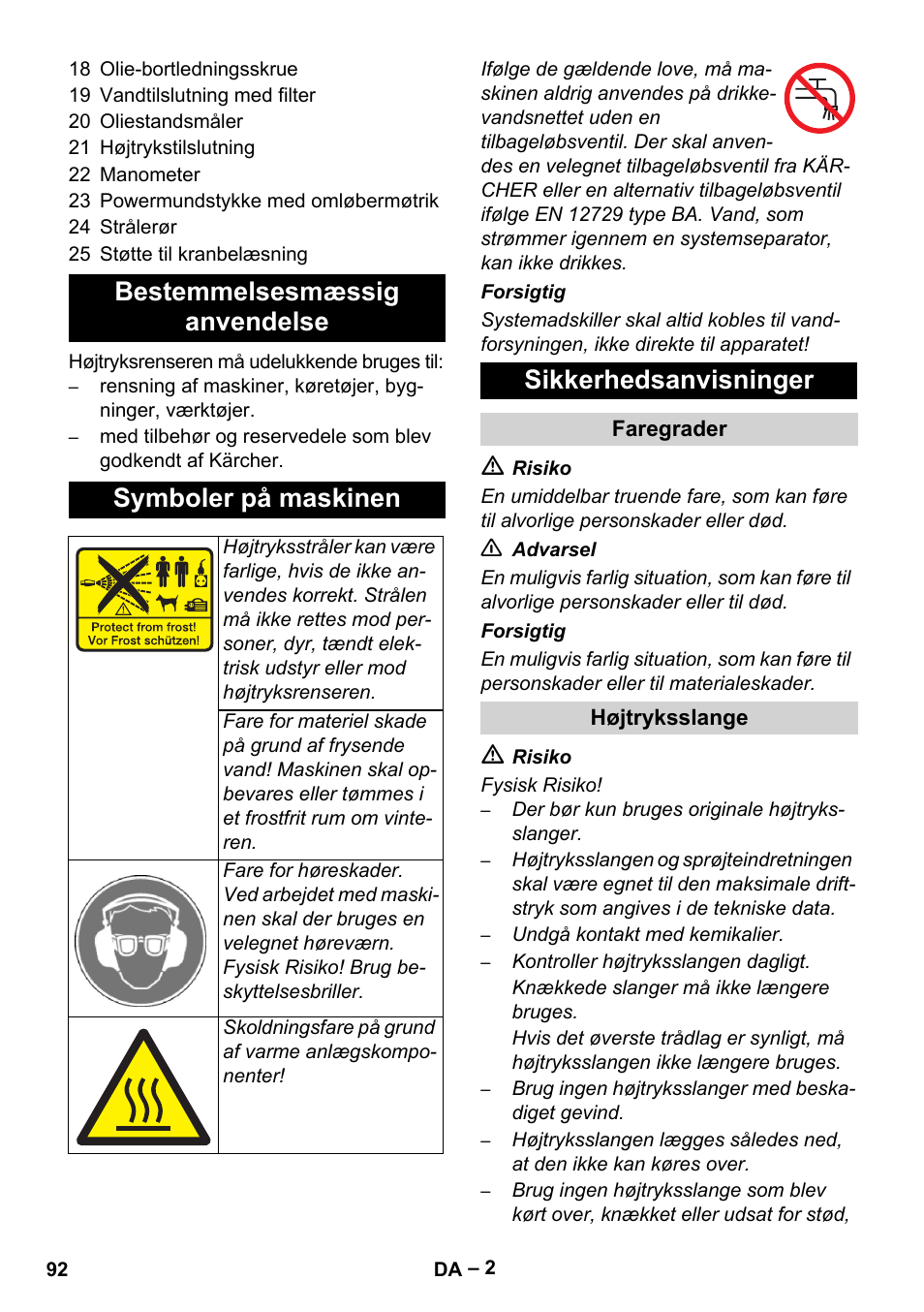 Bestemmelsesmæssig anvendelse symboler på maskinen, Sikkerhedsanvisninger | Karcher HD 13-35-4 User Manual | Page 92 / 344