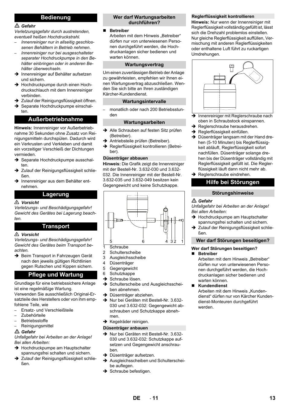 Bedienung, Außerbetriebnahme, Lagerung | Transport, Pflege und wartung, Wer darf wartungsarbeiten durchführen, Wartungsvertrag, Wartungsintervalle, Wartungsarbeiten, Düsenträger abbauen | Karcher HKS 100 LM User Manual | Page 13 / 124