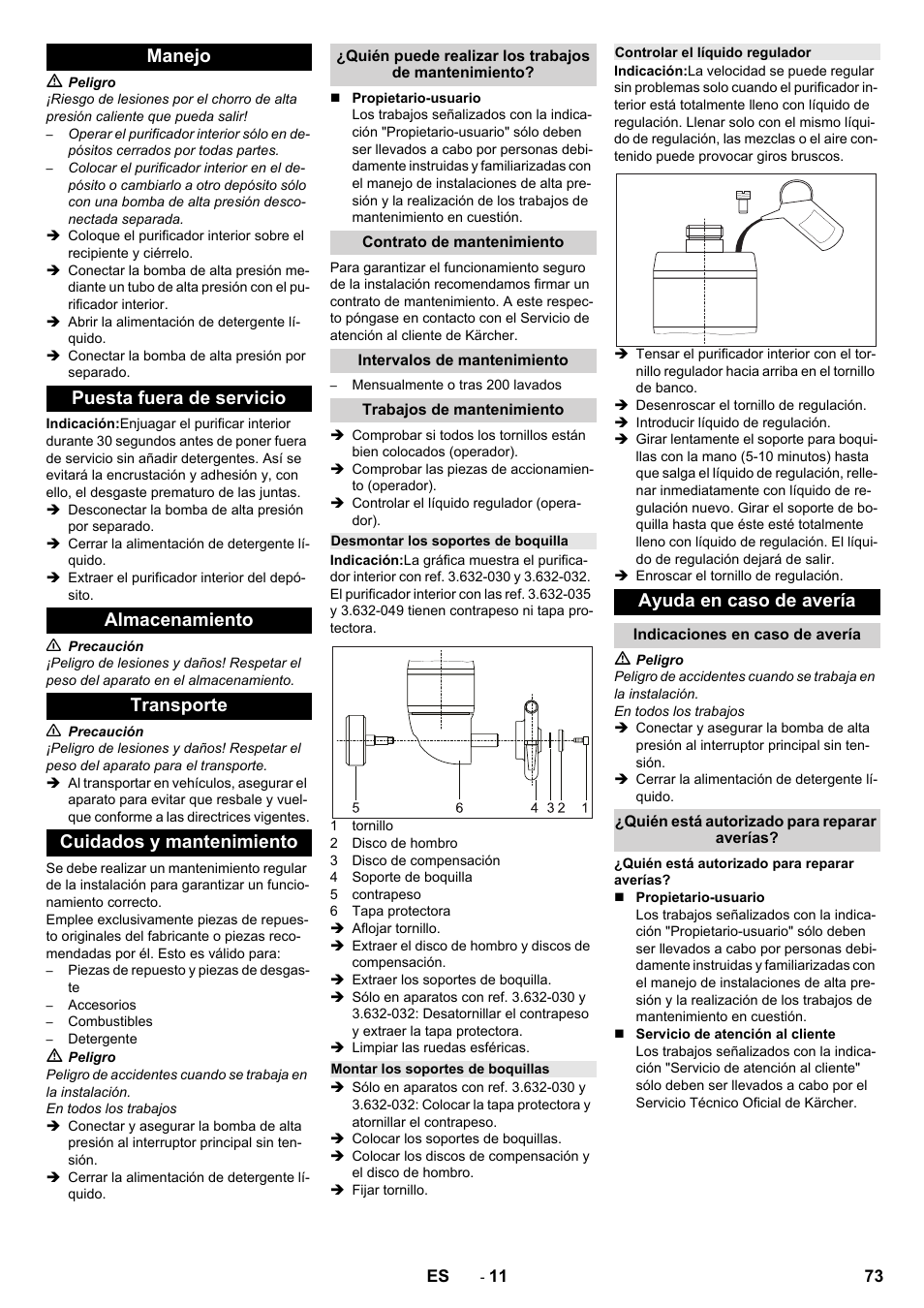 Manejo, Puesta fuera de servicio, Almacenamiento | Transporte, Cuidados y mantenimiento, Quién puede realizar los trabajos de mantenimiento, Contrato de mantenimiento, Intervalos de mantenimiento, Trabajos de mantenimiento, Desmontar los soportes de boquilla | Karcher HKS 100 LM User Manual | Page 73 / 124