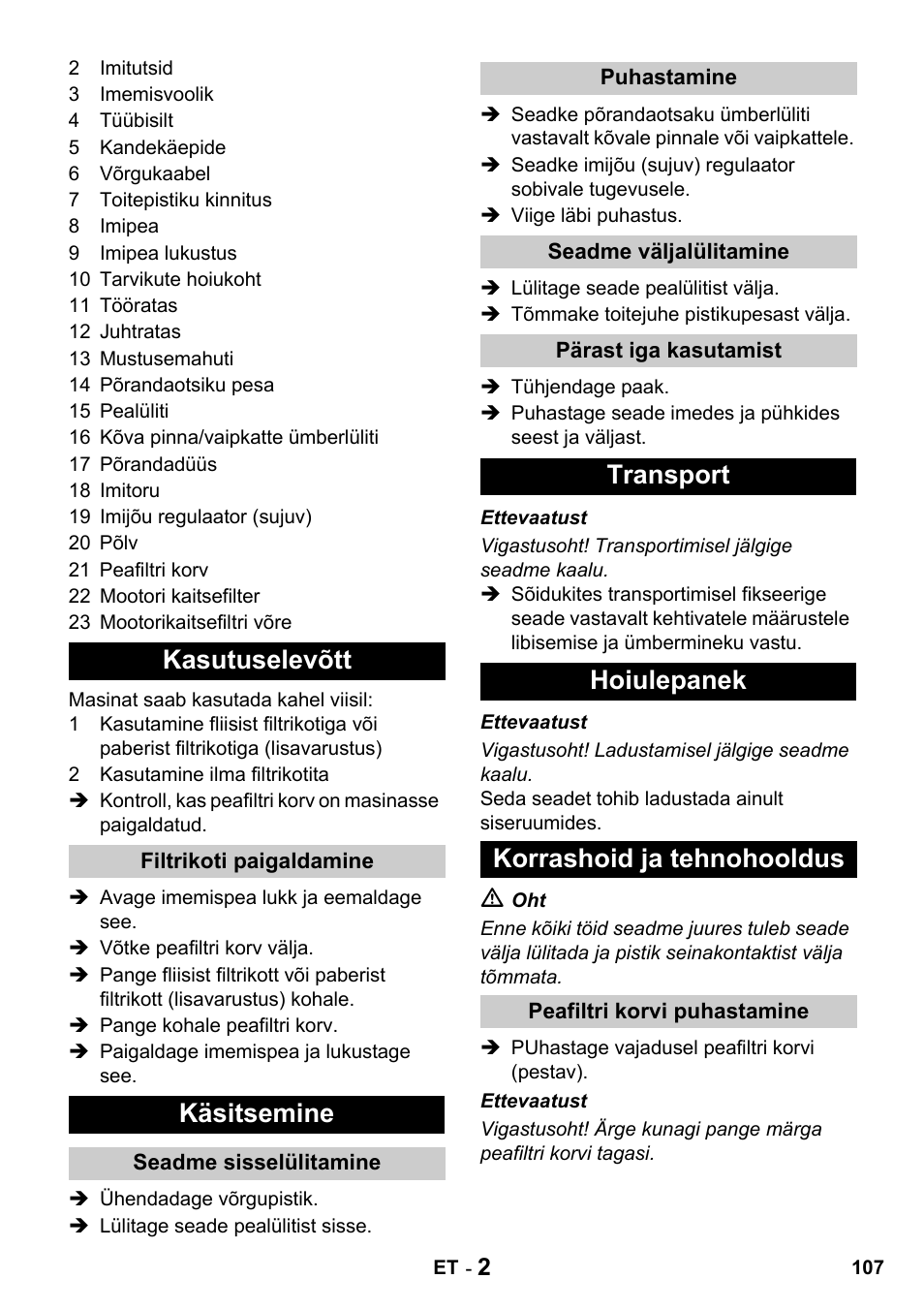 Kasutuselevõtt, Käsitsemine, Transport hoiulepanek korrashoid ja tehnohooldus | Karcher T 10-1 Advanced User Manual | Page 107 / 124