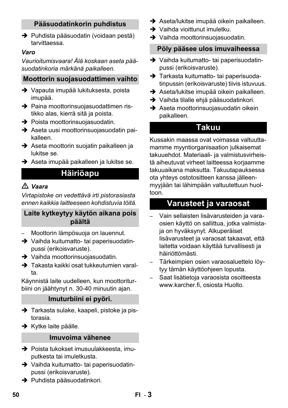 Häiriöapu, Takuu varusteet ja varaosat | Karcher T 10-1 Advanced User Manual | Page 50 / 124