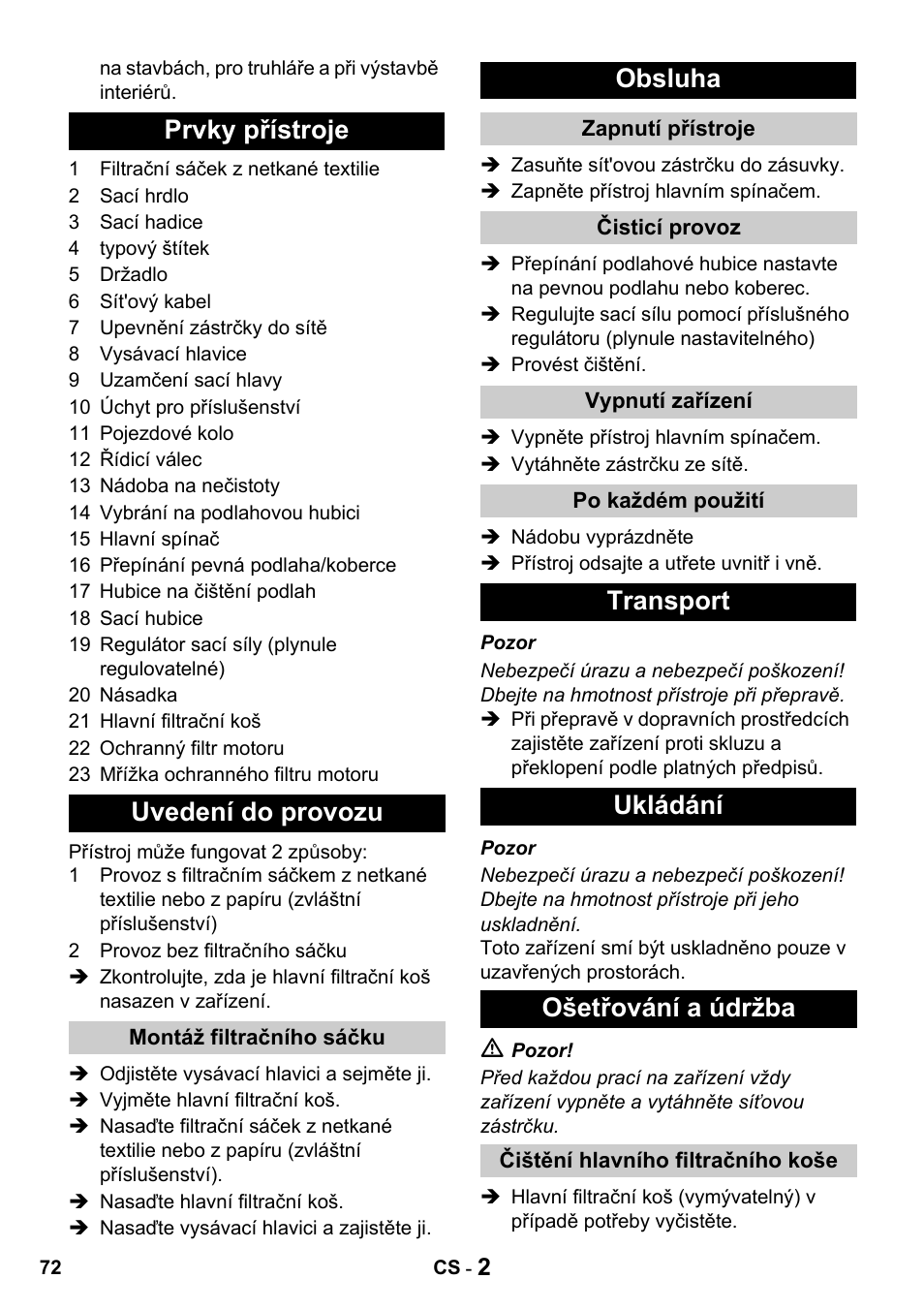 Prvky přístroje uvedení do provozu, Obsluha, Transport ukládání ošetřování a údržba | Karcher T 10-1 Advanced User Manual | Page 72 / 124