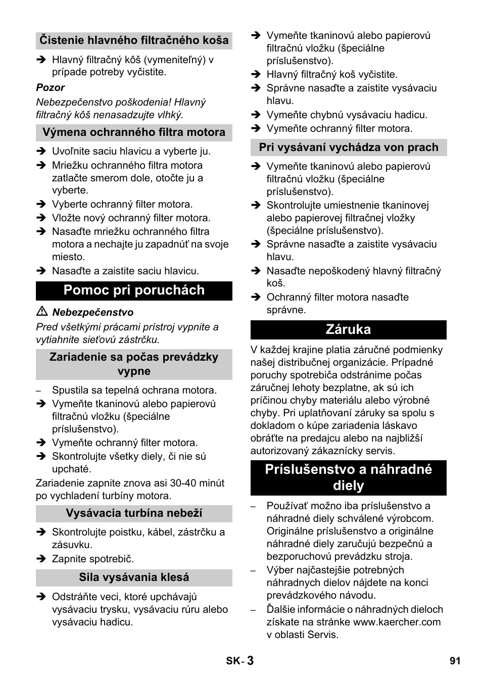 Pomoc pri poruchách, Záruka príslušenstvo a náhradné diely | Karcher T 10-1 Advanced User Manual | Page 91 / 124