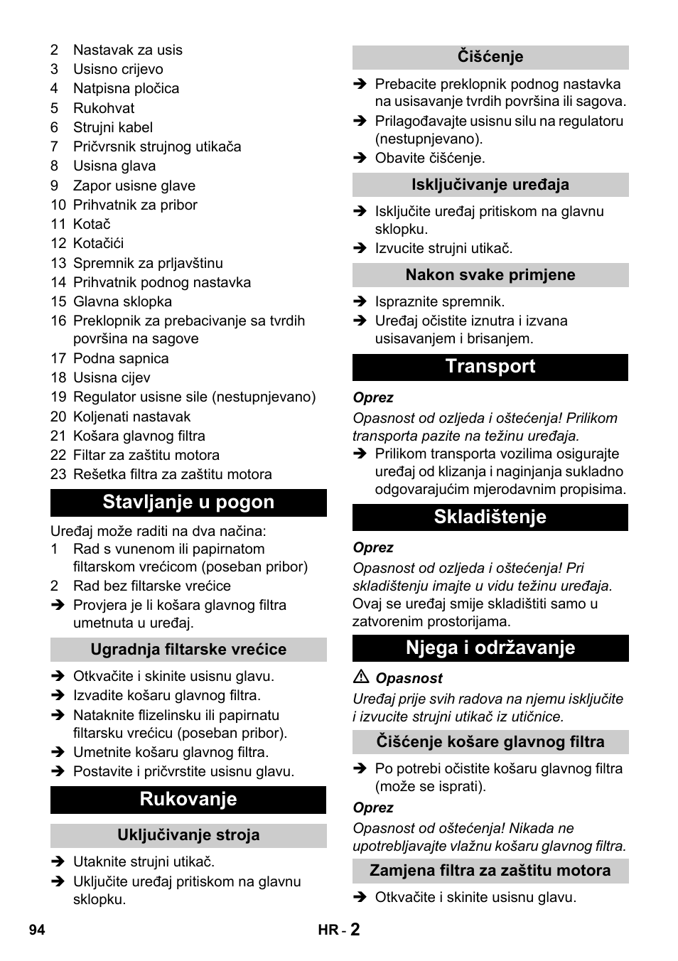 Stavljanje u pogon, Rukovanje, Transport skladištenje njega i održavanje | Karcher T 10-1 Advanced User Manual | Page 94 / 124