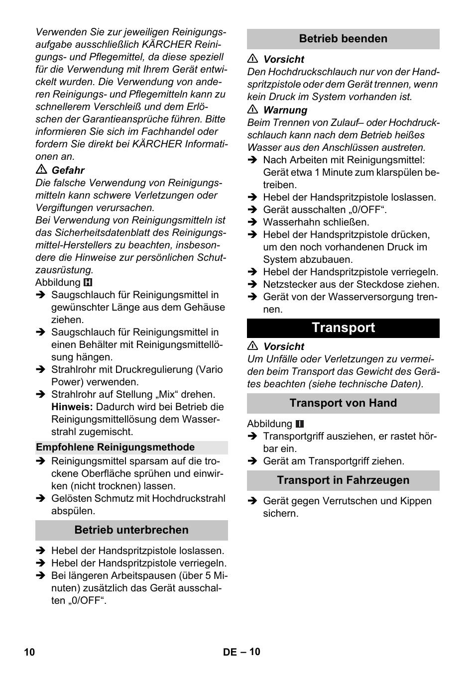Empfohlene reinigungsmethode, Betrieb unterbrechen, Betrieb beenden | Transport, Transport von hand, Transport in fahrzeugen | Karcher K 4 Basic User Manual | Page 10 / 254