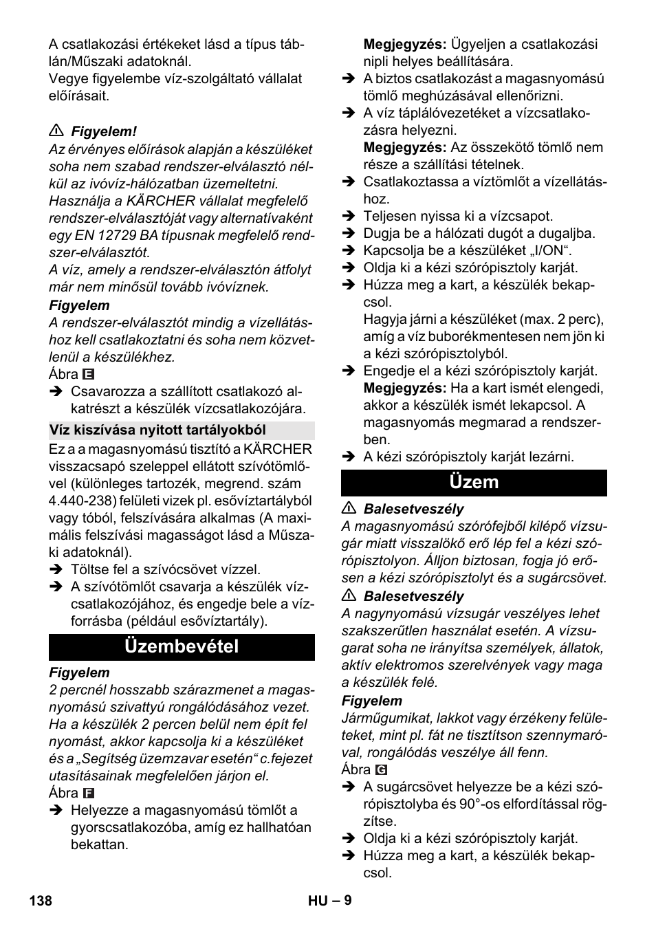 Víz kiszívása nyitott tartályokból, Üzembevétel, Üzem | Üzembevétel üzem | Karcher K 4 Basic User Manual | Page 138 / 254