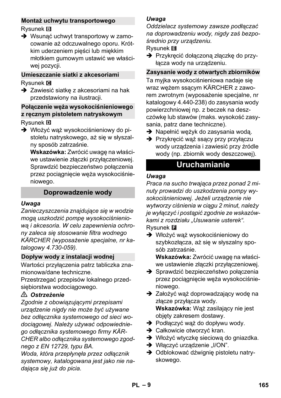 Montaż uchwytu transportowego, Umieszczanie siatki z akcesoriami, Doprowadzenie wody | Dopływ wody z instalacji wodnej, Zasysanie wody z otwartych zbiorników, Uruchamianie | Karcher K 4 Basic User Manual | Page 165 / 254