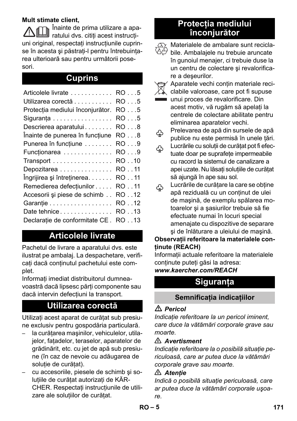 Româneşte, Cuprins, Articolele livrate | Utilizarea corectă, Protecţia mediului înconjurător, Siguranţa, Semnificaţia indicaţiilor | Karcher K 4 Basic User Manual | Page 171 / 254