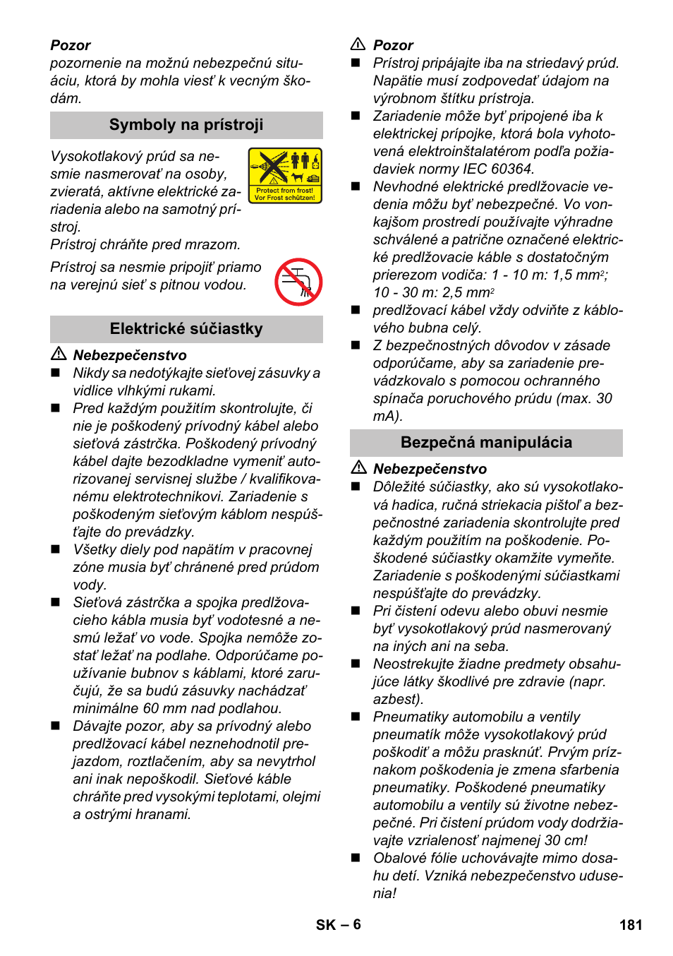 Symboly na prístroji, Elektrické súčiastky, Bezpečná manipulácia | Karcher K 4 Basic User Manual | Page 181 / 254