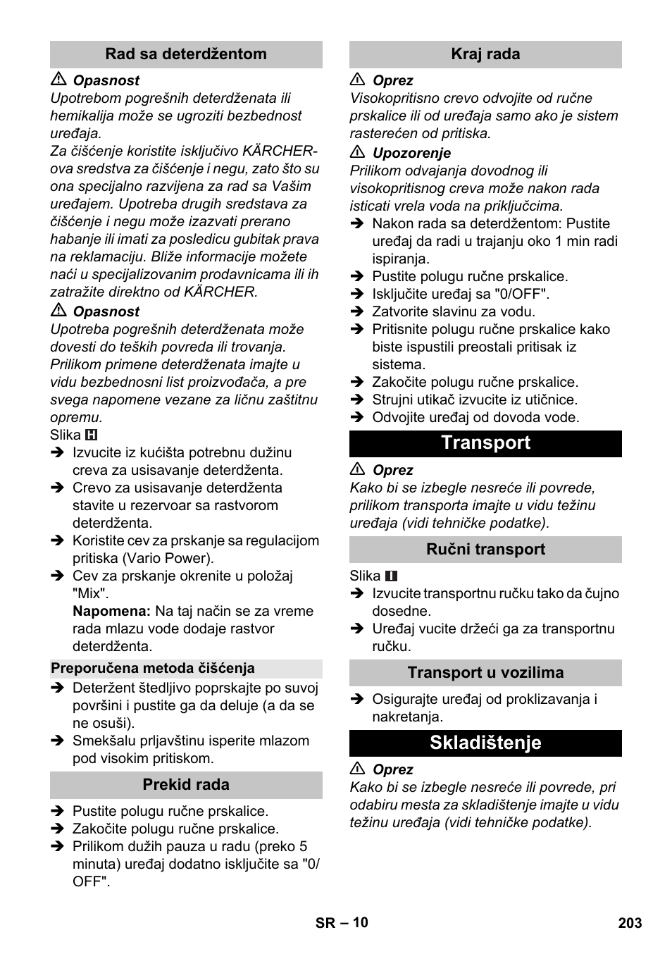 Rad sa deterdžentom, Preporučena metoda čišćenja, Prekid rada | Kraj rada, Transport, Ručni transport, Transport u vozilima, Skladištenje | Karcher K 4 Basic User Manual | Page 203 / 254