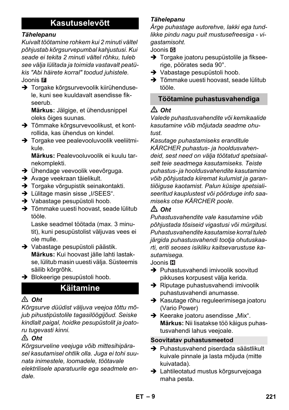 Kasutuselevõtt, Käitamine, Töötamine puhastusvahendiga | Soovitatav puhastusmeetod, Kasutuselevõtt käitamine | Karcher K 4 Basic User Manual | Page 221 / 254