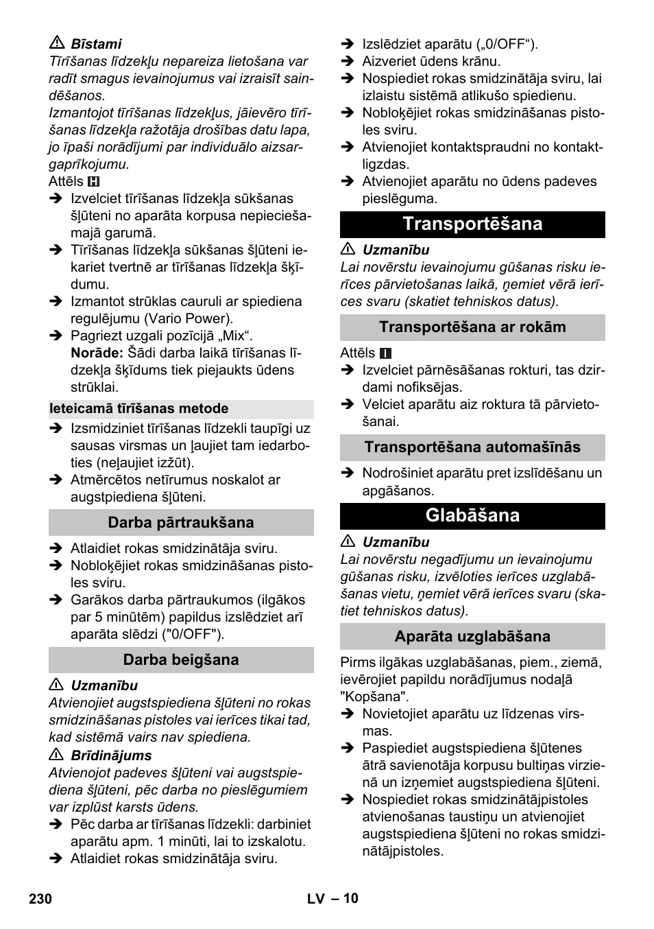 Ieteicamā tīrīšanas metode, Darba pārtraukšana, Darba beigšana | Transportēšana, Transportēšana ar rokām, Transportēšana automašīnās, Glabāšana, Aparāta uzglabāšana | Karcher K 4 Basic User Manual | Page 230 / 254