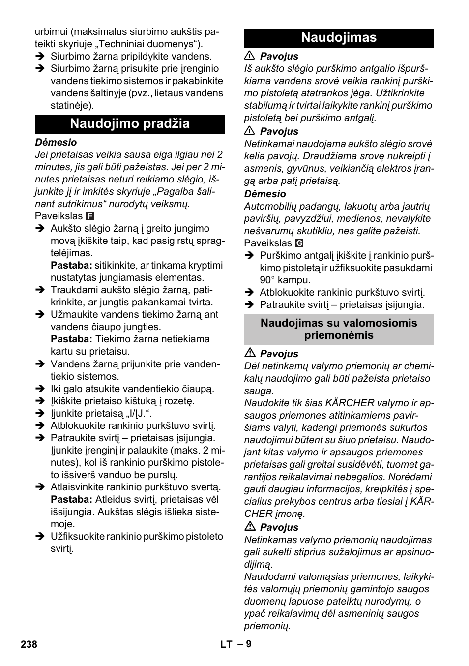 Naudojimo pradžia, Naudojimas, Naudojimas su valomosiomis priemonėmis | Naudojimo pradžia naudojimas | Karcher K 4 Basic User Manual | Page 238 / 254