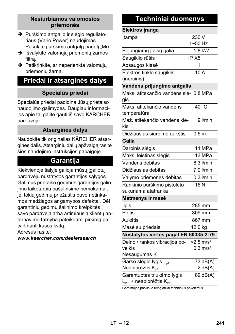 Nesiurbiamos valomosios priemonės, Priedai ir atsarginės dalys, Specialūs priedai | Atsarginės dalys, Garantija, Techniniai duomenys, Garantija techniniai duomenys | Karcher K 4 Basic User Manual | Page 241 / 254