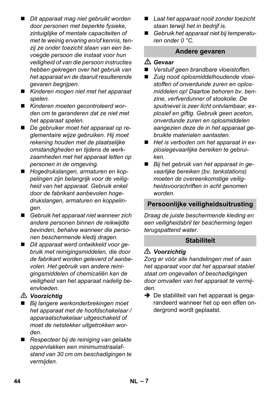 Andere gevaren, Persoonlijke veiligheidsuitrusting, Stabiliteit | Karcher K 4 Basic User Manual | Page 44 / 254
