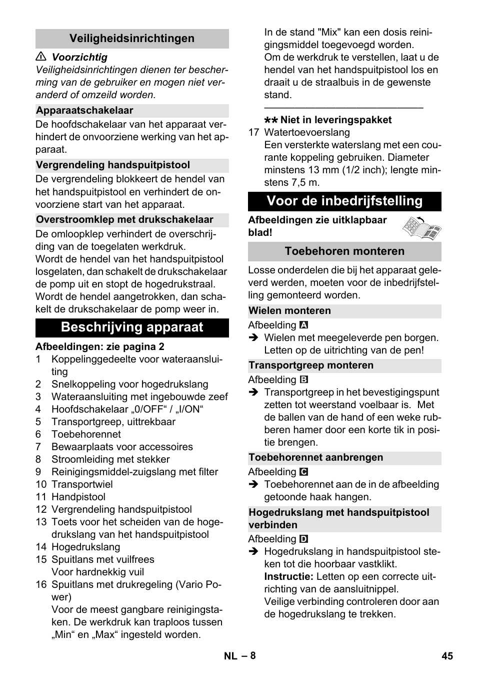 Veiligheidsinrichtingen, Apparaatschakelaar, Vergrendeling handspuitpistool | Overstroomklep met drukschakelaar, Beschrijving apparaat, Voor de inbedrijfstelling, Toebehoren monteren, Wielen monteren, Transportgreep monteren, Toebehorennet aanbrengen | Karcher K 4 Basic User Manual | Page 45 / 254