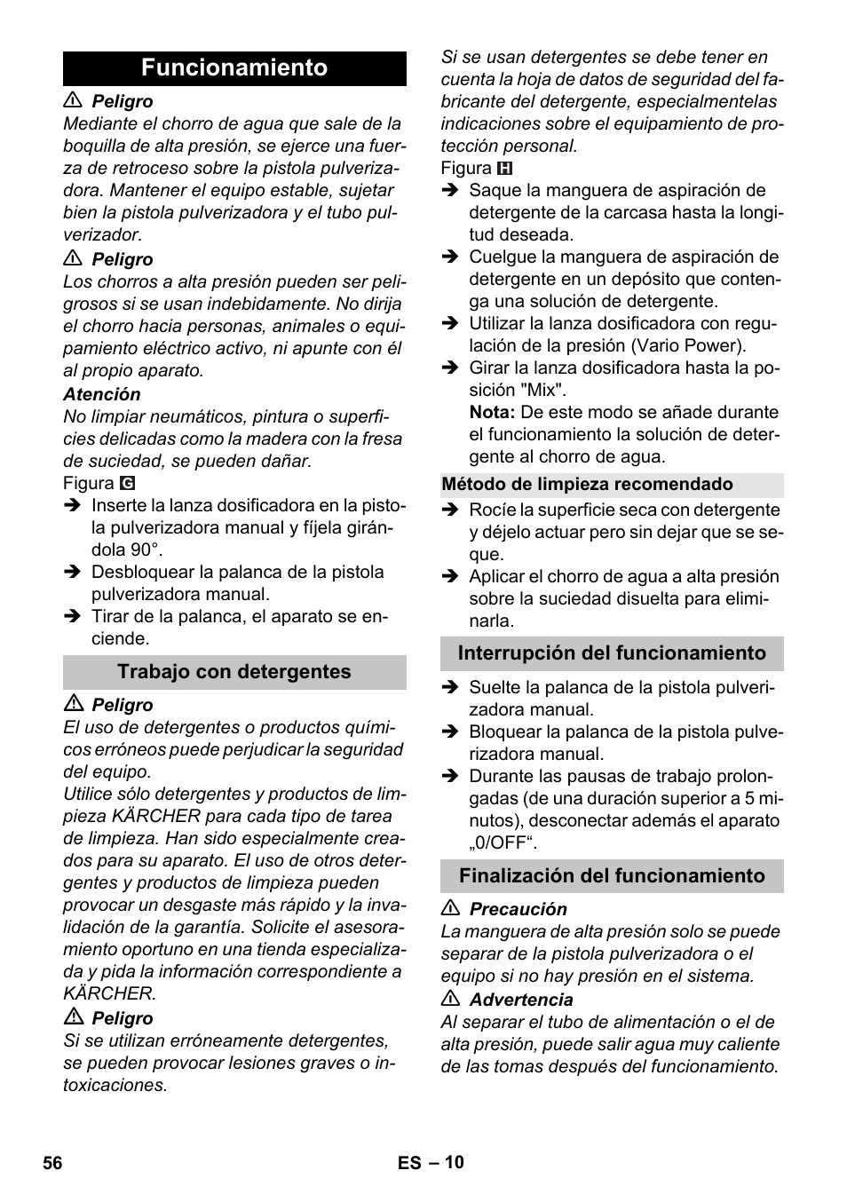 Funcionamiento, Trabajo con detergentes, Método de limpieza recomendado | Interrupción del funcionamiento, Finalización del funcionamiento | Karcher K 4 Basic User Manual | Page 56 / 254