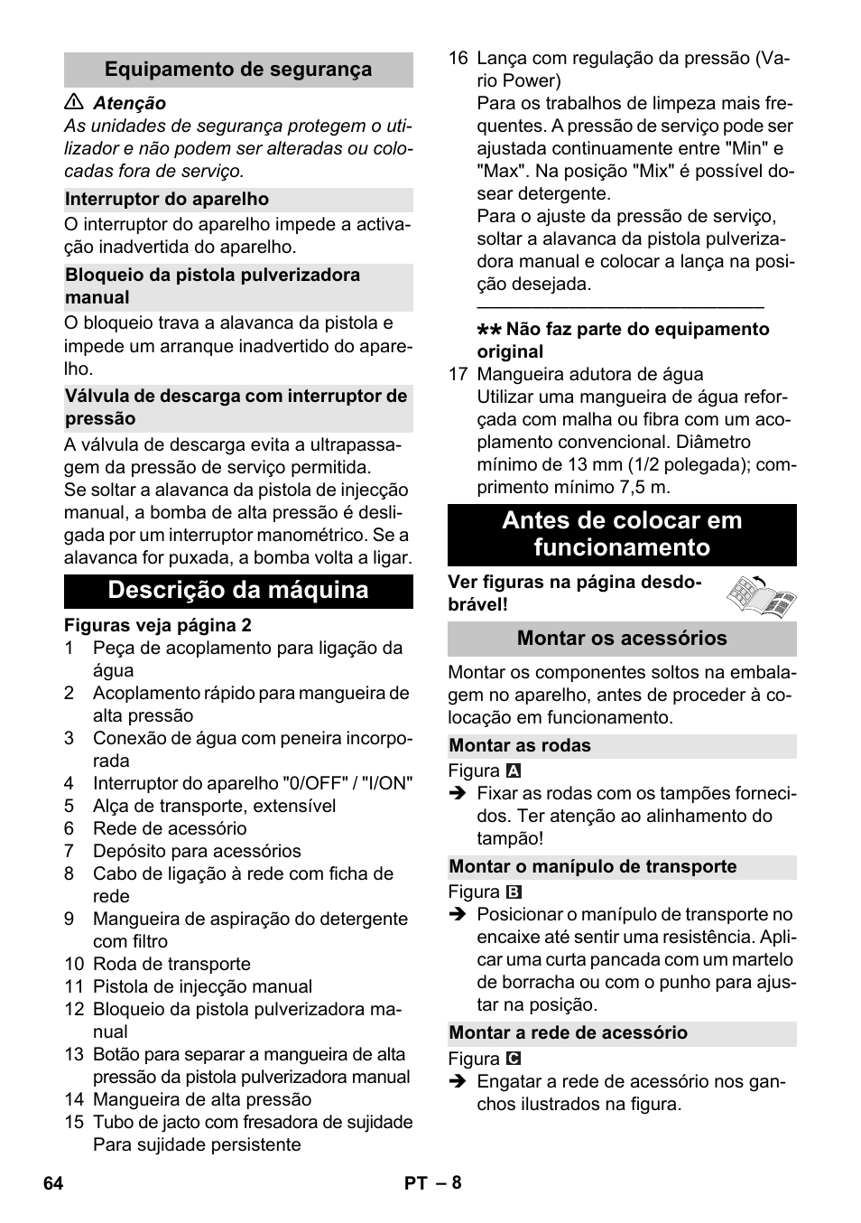 Equipamento de segurança, Interruptor do aparelho, Bloqueio da pistola pulverizadora manual | Válvula de descarga com interruptor de pressão, Descrição da máquina, Antes de colocar em funcionamento, Montar os acessórios, Montar as rodas, Montar o manípulo de transporte, Montar a rede de acessório | Karcher K 4 Basic User Manual | Page 64 / 254