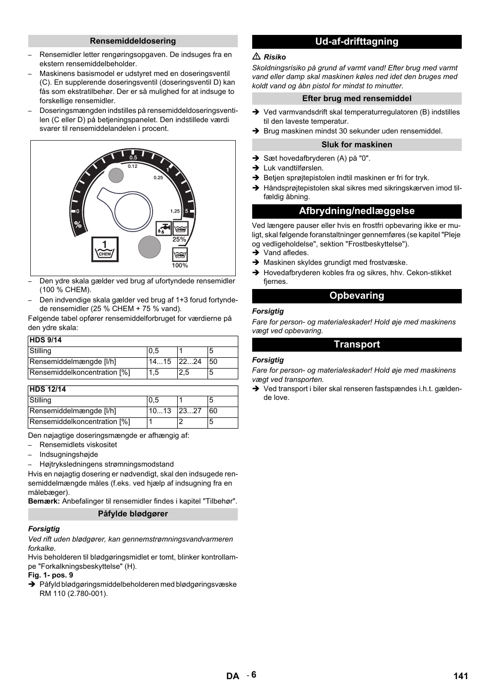 Ud-af-drifttagning, Afbrydning/nedlæggelse opbevaring transport | Karcher HDS 9-14-4 ST Eco User Manual | Page 141 / 444