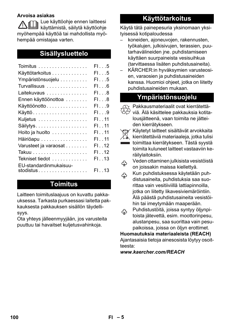 Suomi, Sisällysluettelo, Toimitus | Käyttötarkoitus, Ympäristönsuojelu, Toimitus käyttötarkoitus ympäristönsuojelu | Karcher K 7 Compact User Manual | Page 100 / 278