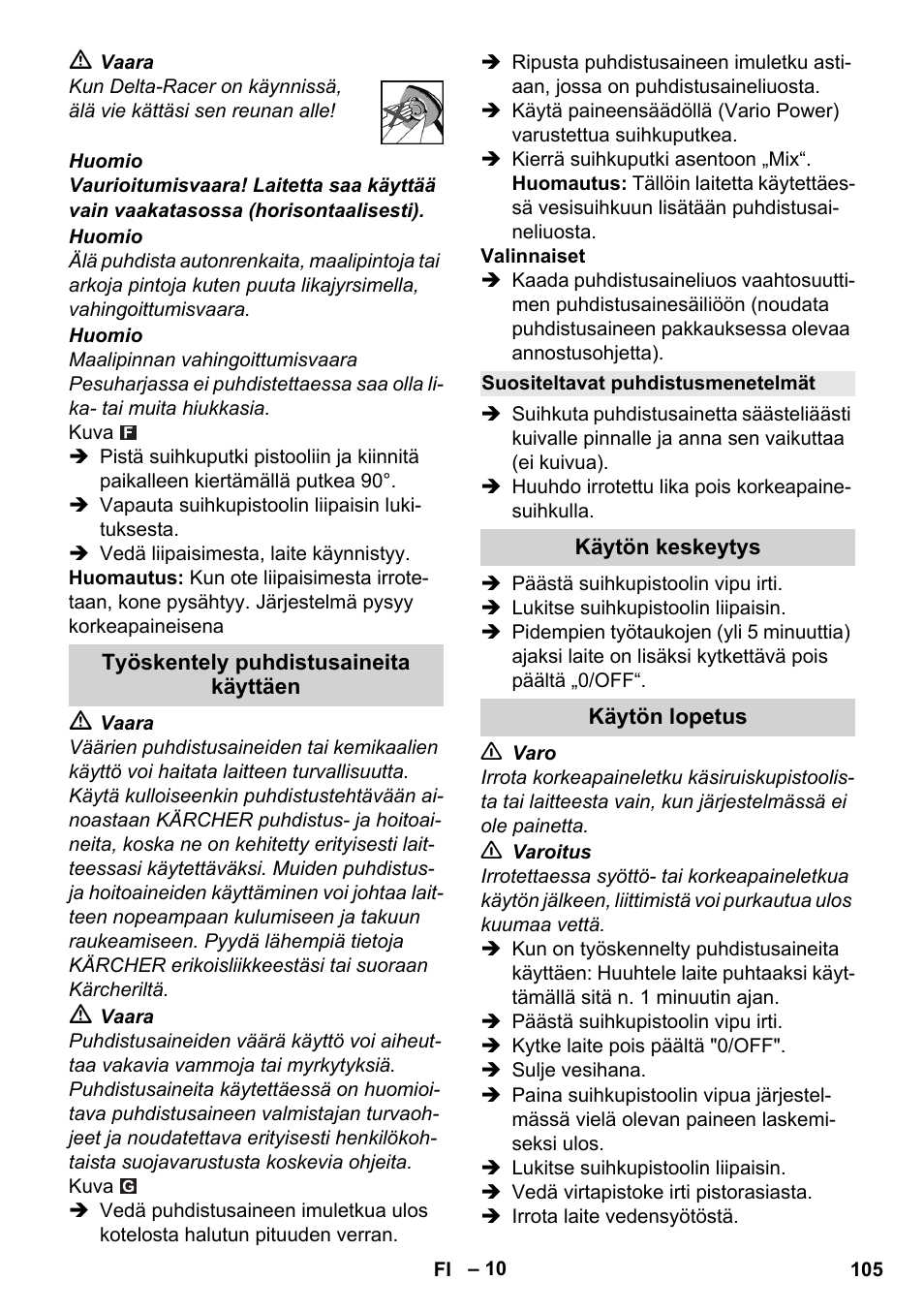 Työskentely puhdistusaineita käyttäen, Suositeltavat puhdistusmenetelmät, Käytön keskeytys | Käytön lopetus | Karcher K 7 Compact User Manual | Page 105 / 278