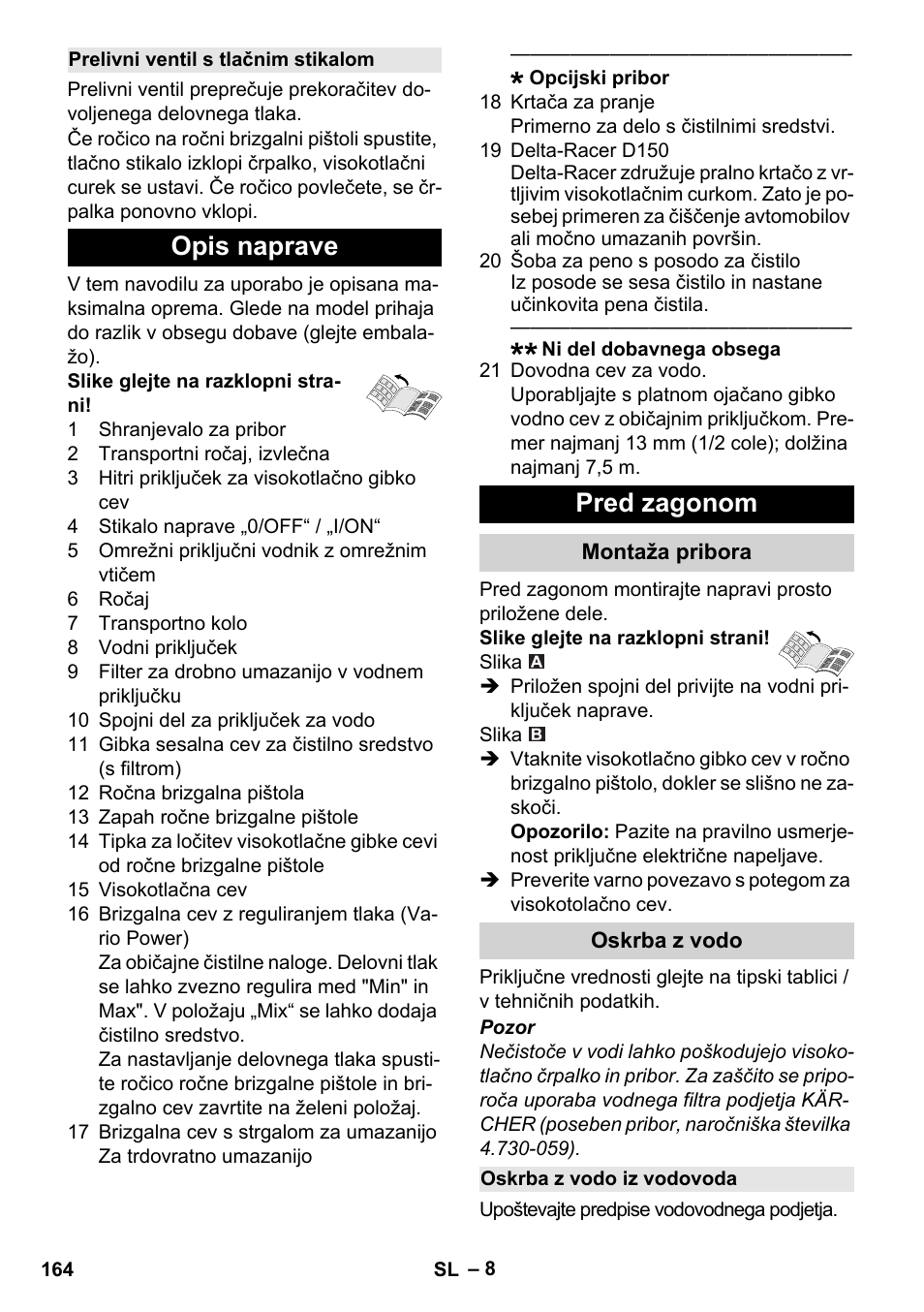 Prelivni ventil s tlačnim stikalom, Opis naprave, Pred zagonom | Montaža pribora, Oskrba z vodo, Oskrba z vodo iz vodovoda, Opis naprave pred zagonom | Karcher K 7 Compact User Manual | Page 164 / 278