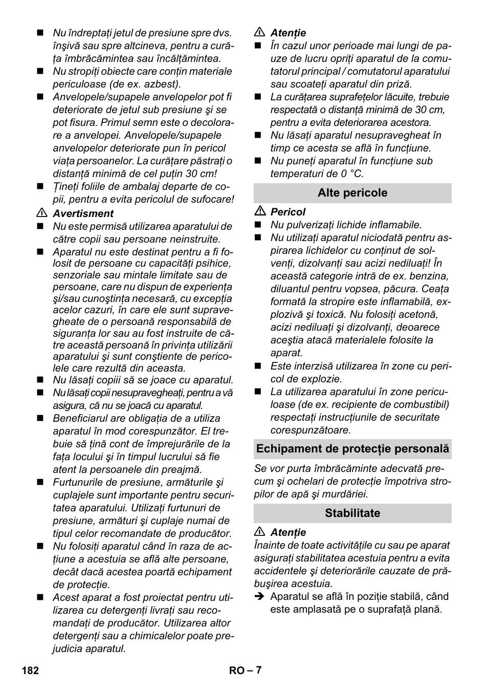 Alte pericole, Echipament de protecţie personală, Stabilitate | Karcher K 7 Compact User Manual | Page 182 / 278