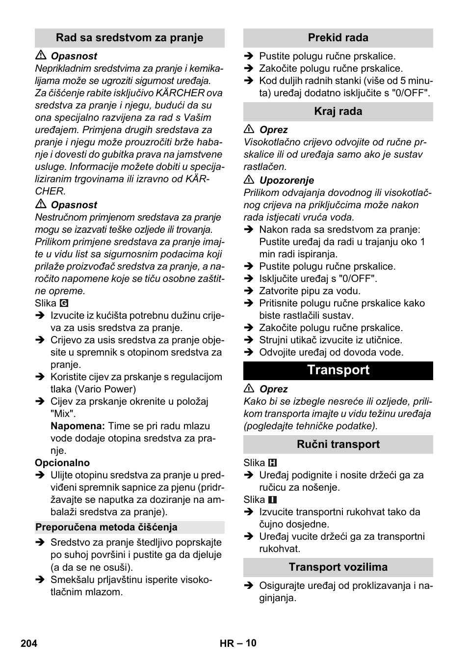 Rad sa sredstvom za pranje, Preporučena metoda čišćenja, Prekid rada | Kraj rada, Transport, Ručni transport, Transport vozilima | Karcher K 7 Compact User Manual | Page 204 / 278