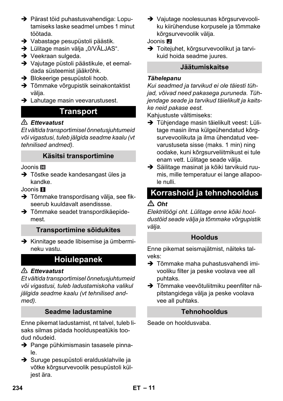 Transport, Käsitsi transportimine, Transportimine sõidukites | Hoiulepanek, Seadme ladustamine, Jäätumiskaitse, Korrashoid ja tehnohooldus, Hooldus, Tehnohooldus | Karcher K 7 Compact User Manual | Page 234 / 278