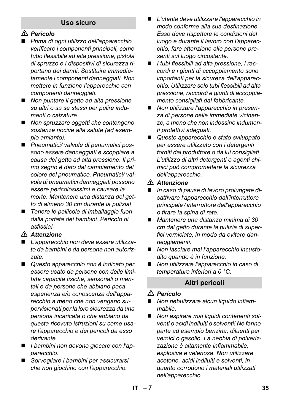 Uso sicuro, Altri pericoli | Karcher K 7 Compact User Manual | Page 35 / 278