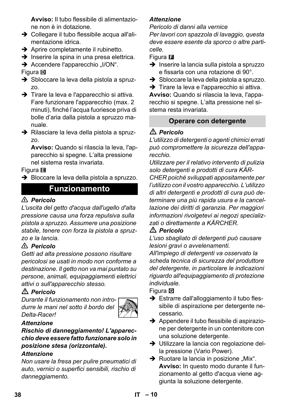 Funzionamento, Operare con detergente | Karcher K 7 Compact User Manual | Page 38 / 278