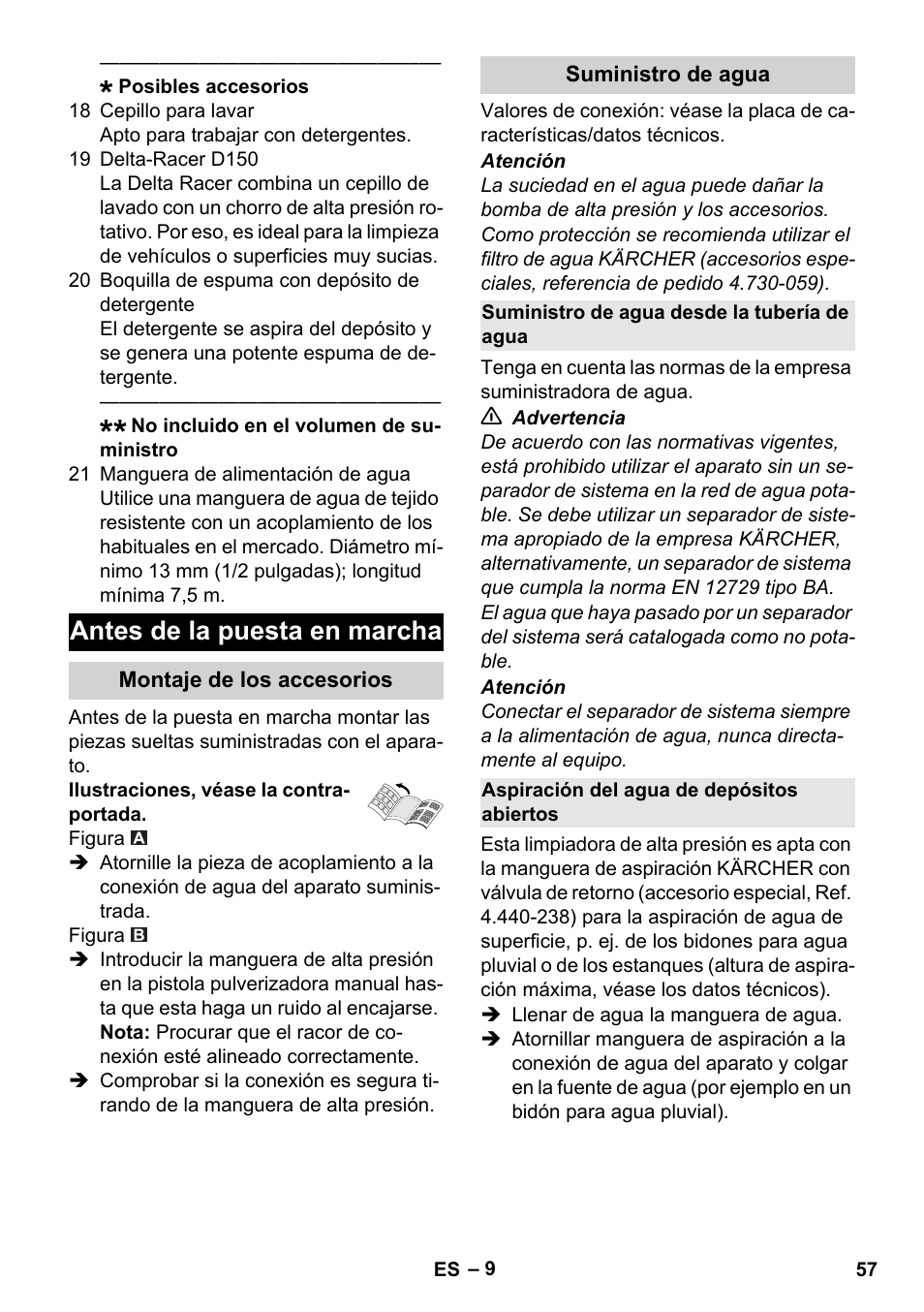 Antes de la puesta en marcha, Montaje de los accesorios, Suministro de agua | Suministro de agua desde la tubería de agua, Aspiración del agua de depósitos abiertos | Karcher K 7 Compact User Manual | Page 57 / 278