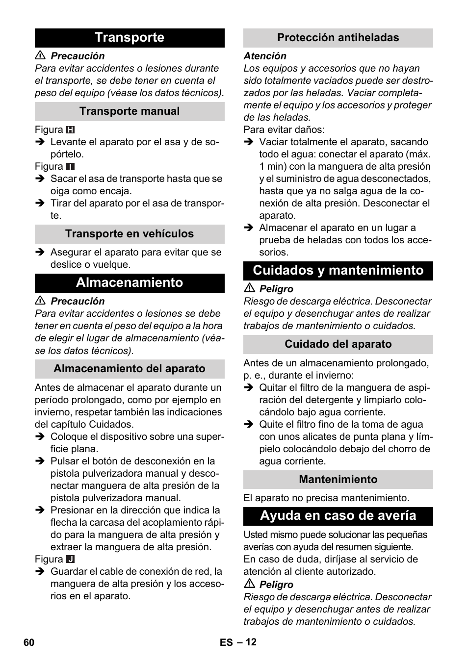 Transporte, Transporte manual, Transporte en vehículos | Almacenamiento, Almacenamiento del aparato, Protección antiheladas, Cuidados y mantenimiento, Cuidado del aparato, Mantenimiento, Ayuda en caso de avería | Karcher K 7 Compact User Manual | Page 60 / 278